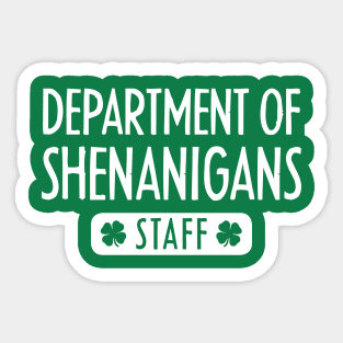 Dept of Shenanigans Sticker